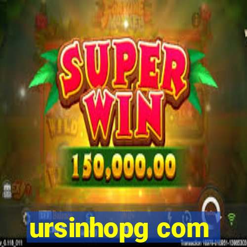 ursinhopg com